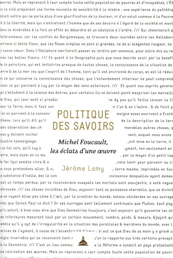 POLITIQUE DES SAVOIRS - MICHEL FOUCAULT, LES ECLATS D'UNE OEUVRE