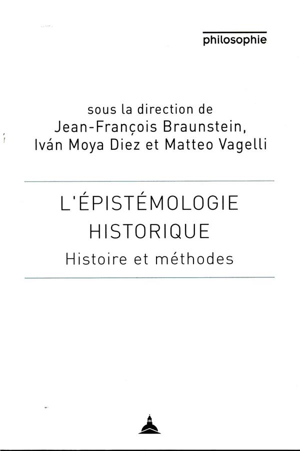 L'EPISTEMOLOGIE HISTORIQUE - HISTOIRE ET METHODES
