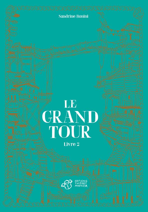 LE GRAND TOUR - LIVRE 2