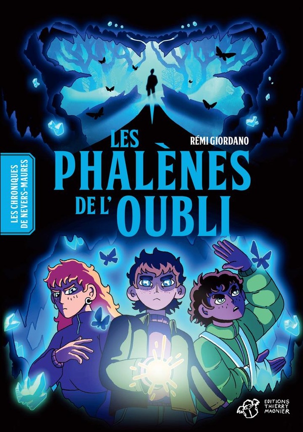 LES CHRONIQUES DE NEVERS-MAURES - TOME 2 - LES PHALENES DE L'OUBLI