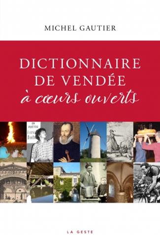 DICTIONNAIRE DE VENDEE A COEURS OUVERTS