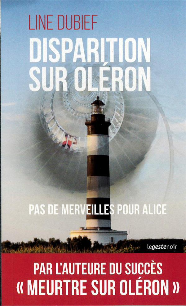 DISPARITION SUR OLERON (GESTE) (COLL. GESTE NOIR)