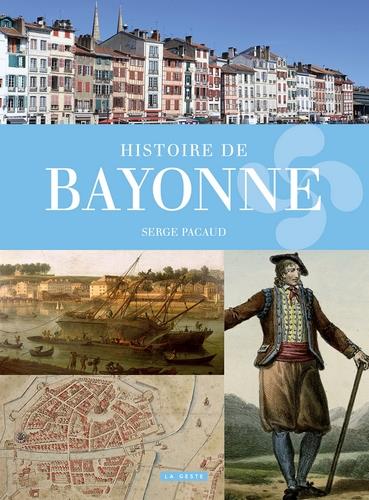 HISTOIRE DE BAYONNE