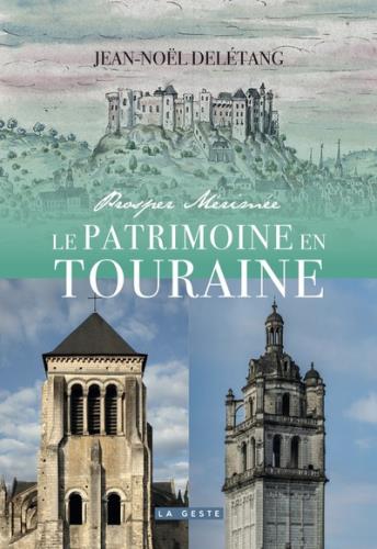 LE PATRIMOINE EN TOURAINE - PROSPER MERIMEE