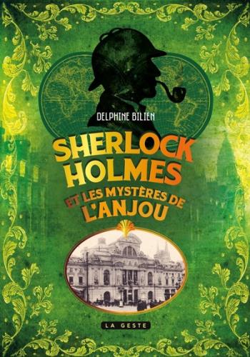 SHERLOCK HOLMES ET LES MYSTERES DE L'ANJOU