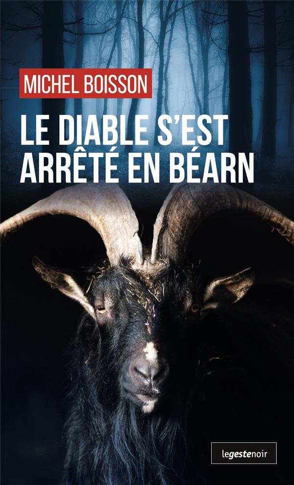 DIABLE S'EST ARRETE EN BEARN (COLL. GESTE NOIR)
