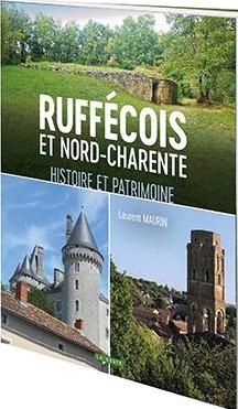 LE RUFFECOIS - HISTOIRE ET PATRIMOINE NORD-CHARENTE