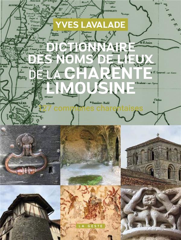 DICTIONNAIRE DES NOMS DE LIEUX DE LA CHARENTE LIMOUSINE