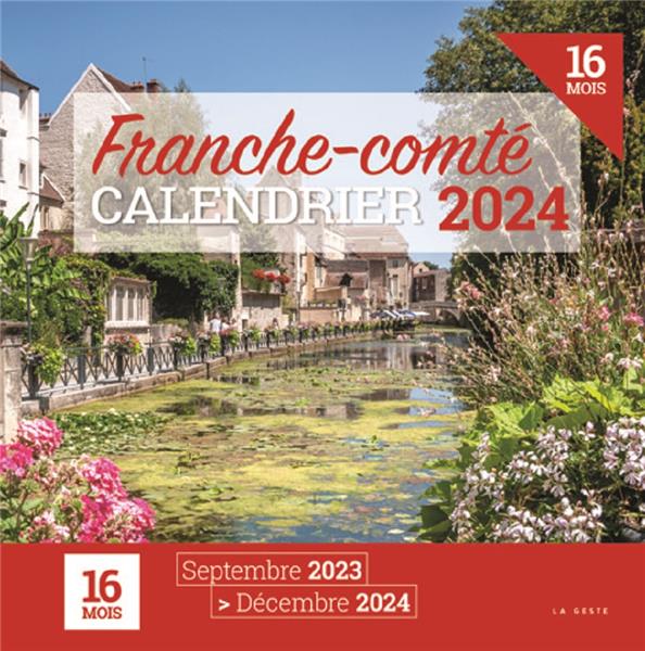 CALENDRIER FRANCHE-COMTE 2024 (GESTE)