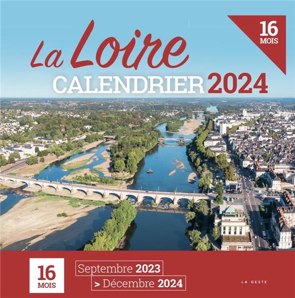 CALENDRIER DE LA LOIRE 2024 (GESTE)