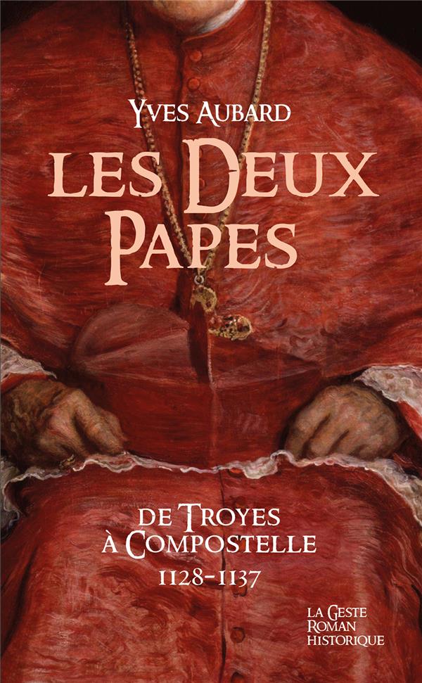ROMANS HISTORIQUES - DEUX PAPES (GESTE) - SAGA DES LIMOUSINS (POCHE)