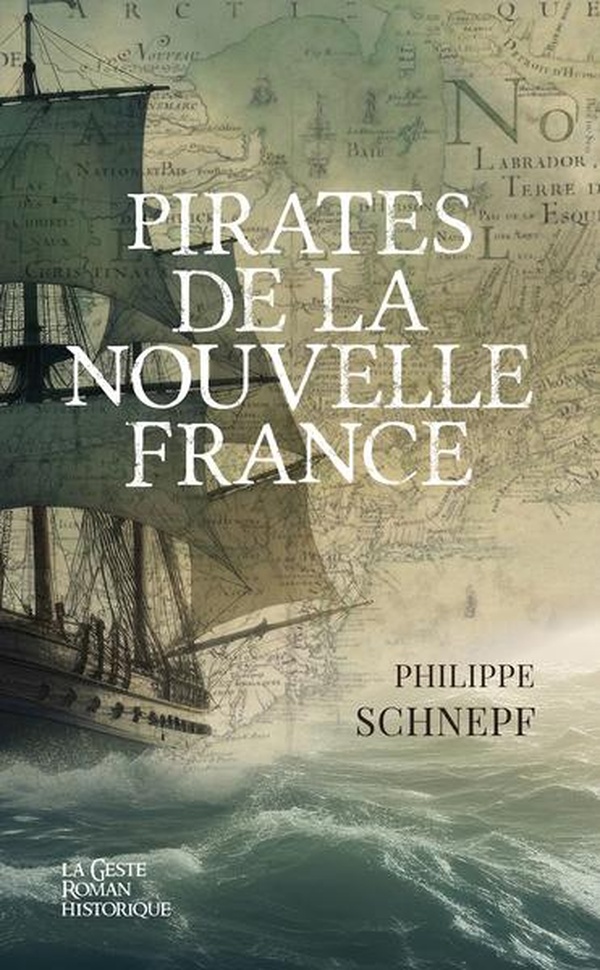 PIRATES DE LA NOUVELLE-FRANCE