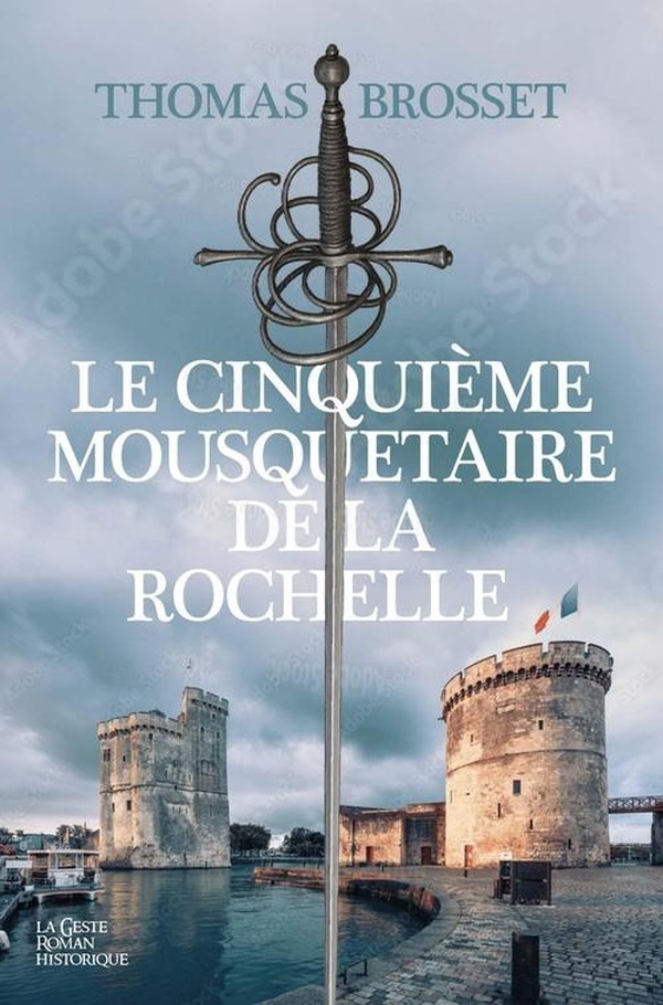 CINQUIEME MOUSQUETAIRE DE LA ROCHELLE
