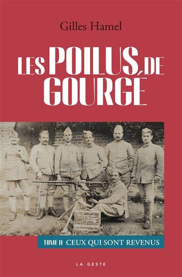 POILUS DE GOURGE - T2 (COLL. HISTOIRE ET%3B RECITS)