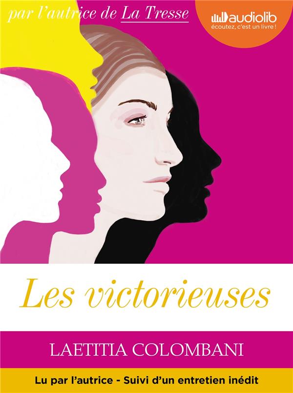 LES VICTORIEUSES - LIVRE AUDIO 1 CD MP3 - SUIVI D'UN ENTRETIEN AVEC L'AUTRICE
