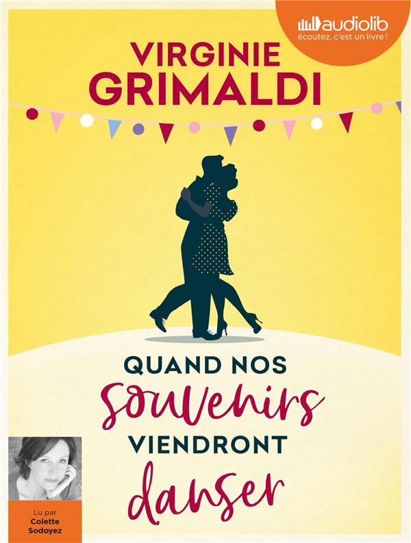 QUAND NOS SOUVENIRS VIENDRONT DANSER - LIVRE AUDIO 1 CD MP3