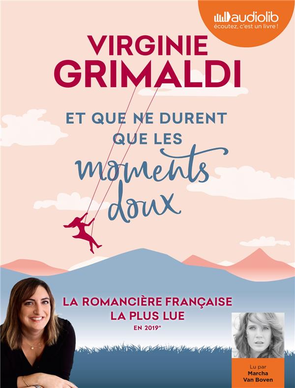 ET QUE NE DURENT QUE LES MOMENTS DOUX - LIVRE AUDIO 1 CD MP3