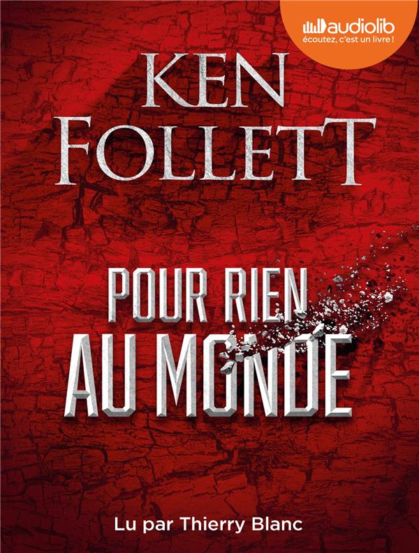 POUR RIEN AU MONDE - LIVRE AUDIO 3 CD MP3