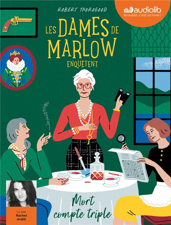 LES DAMES DE MARLOW ENQUETENT, TOME 1 - MORT COMPTE TRIPLE - LIVRE AUDIO 1 CD MP3 - LIVRET 8 PAGES
