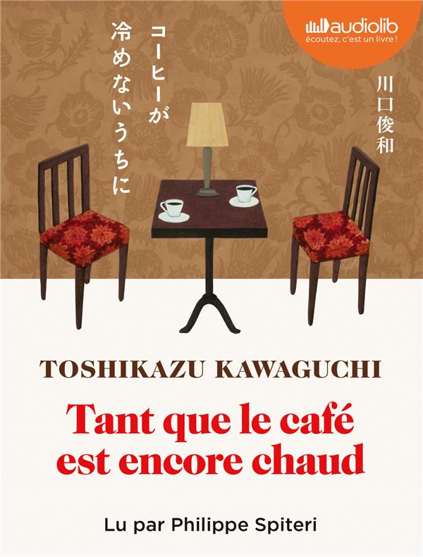 TANT QUE LE CAFE EST ENCORE CHAUD - T01 - TANT QUE LE CAFE EST ENCORE CHAUD - LIVRE AUDIO 1 CD MP3