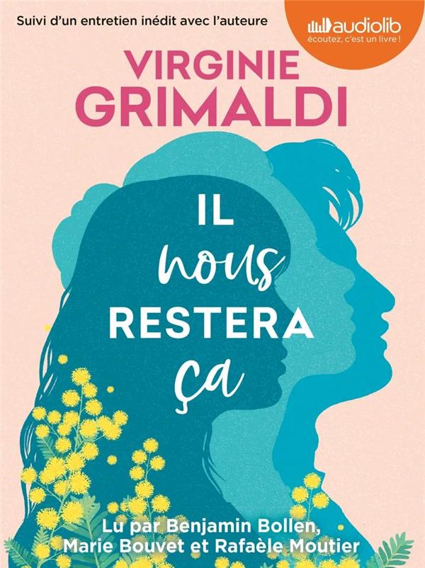 IL NOUS RESTERA CA - LIVRE AUDIO 1 CD MP3 - SUIVI D'UN ENTRETIEN INEDIT AVEC L'AUTEURE