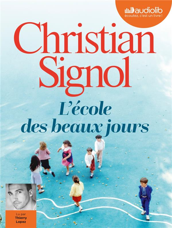 L'ECOLE DES BEAUX JOURS - LIVRE AUDIO 1CD MP3