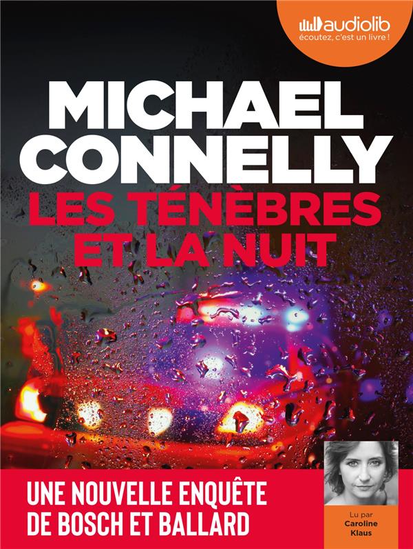LES ENQUETES D'HARRY BOSCH - T28 - LES TENEBRES ET LA NUIT - LIVRE AUDIO 1 CD MP3