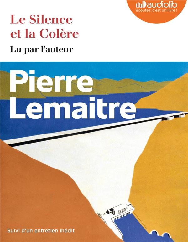 LES ANNEES GLORIEUSES - T02 - LE SILENCE ET LA COLERE - LIVRE AUDIO 2 CD MP3 - SUIVI D'UN ENTRETIEN