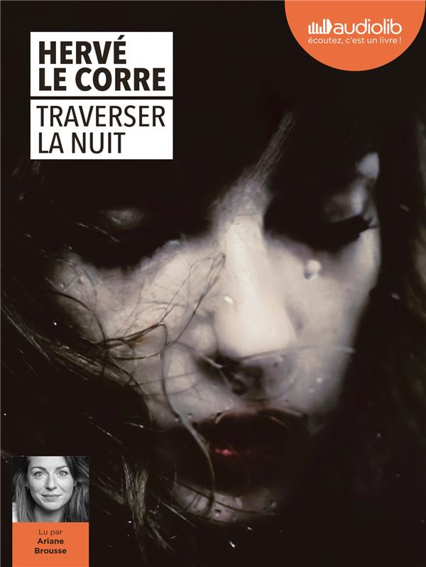 TRAVERSER LA NUIT - LIVRE AUDIO 1 CD MP3