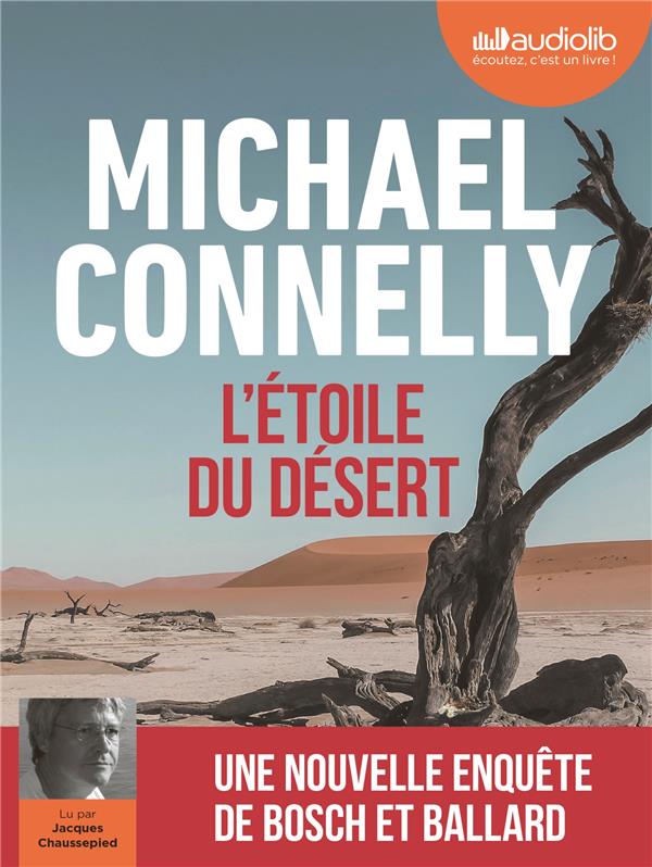 LES ENQUETES D'HARRY BOSCH - T29 - L'ETOILE DU DESERT - LIVRE AUDIO 1 CD MP3