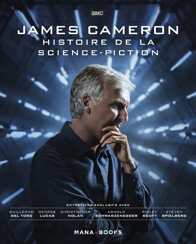 JAMES CAMERON - HISTOIRE DE LA SCIENCE-FICTION