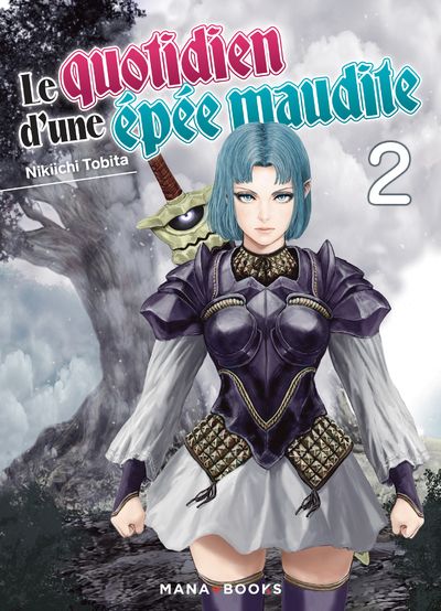 MANGA/EPEE MAUDITE - LE QUOTIDIEN D'UNE EPEE MAUDITE T02