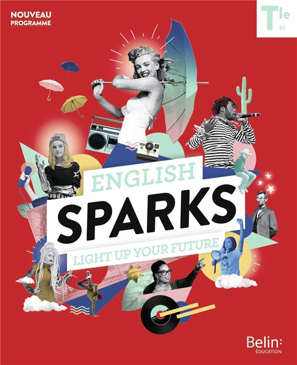 ENGLISH SPARKS ANGLAIS TERMINALE - MANUEL ELEVE 2020