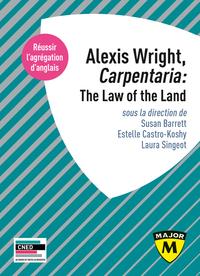 AGREGATION ANGLAIS 2022. ALEXIS WRIGHT, CARPENTARIA: THE LAW OF THE LAND