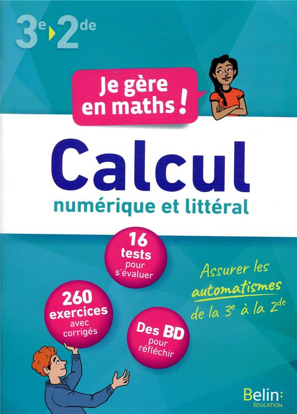 JE GERE EN MATHS ! CALCUL NUMERIQUE ET LITTERAL