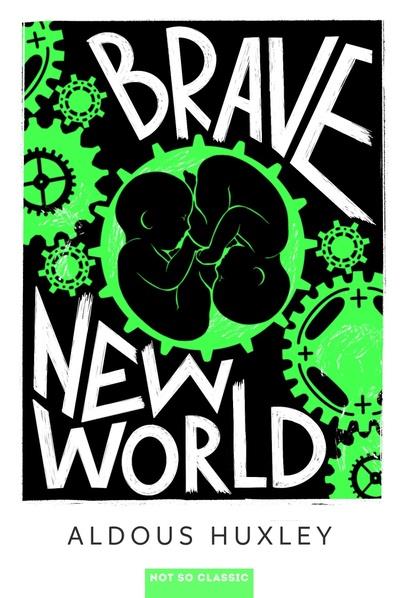 BRAVE NEW WORLD
