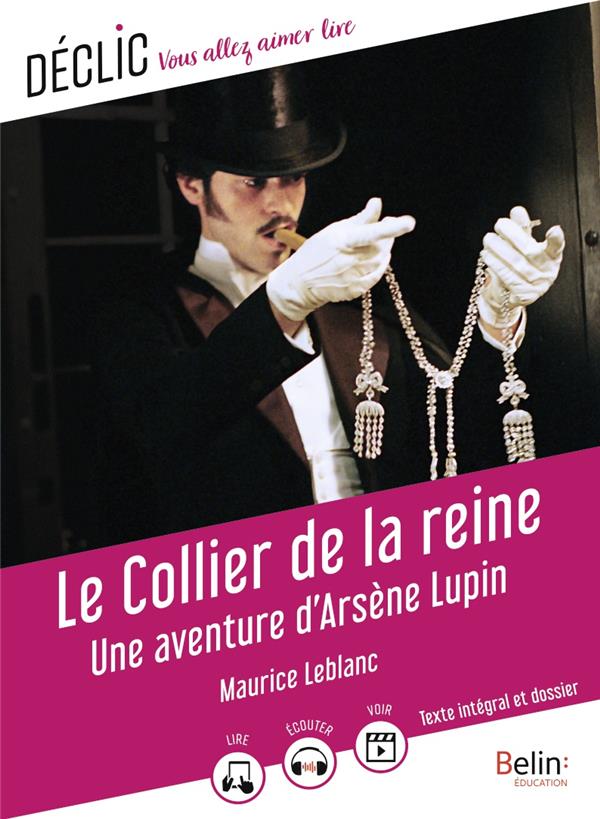 LE COLLIER DE LA REINE - UNE AVENTURE D'ARSENE LUPIN