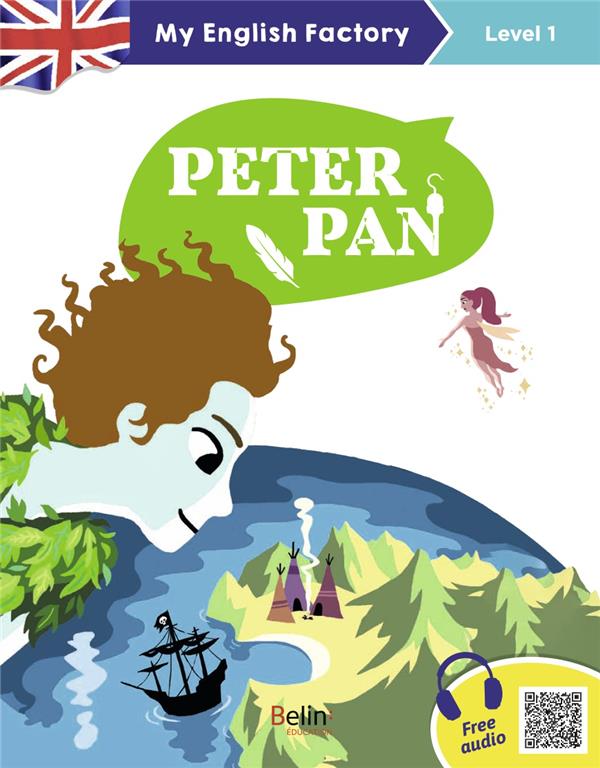 MY ENGLISH FACTORY - PETER PAN - MY ENGLISH FACTORY (LEVEL 1)