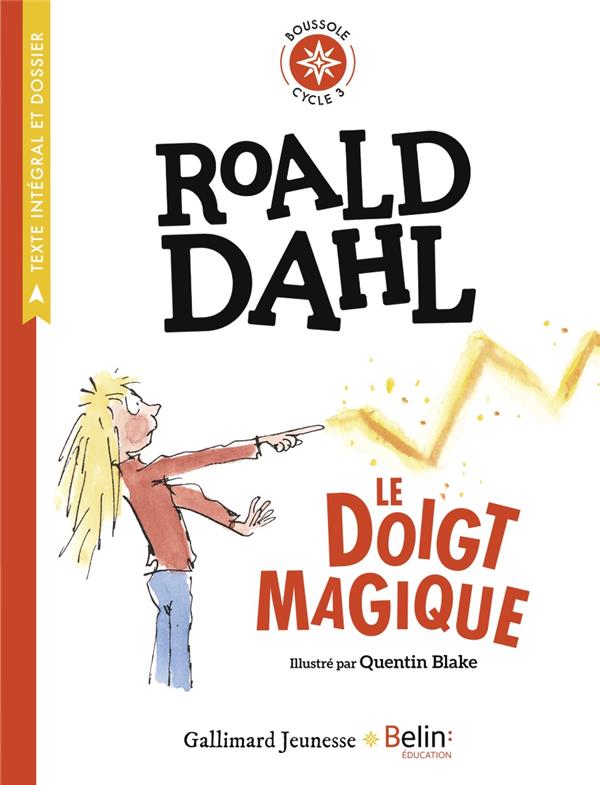 LE DOIGT MAGIQUE DE ROALD DAHL - BOUSSOLE CYCLE 3