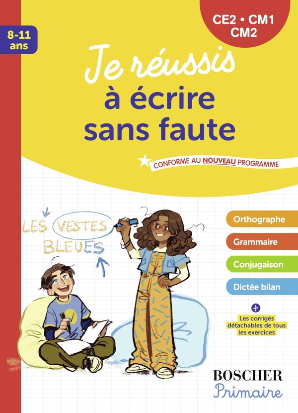 JE REUSSIS A ECRIRE SANS FAUTE CE2-CM1-CM2