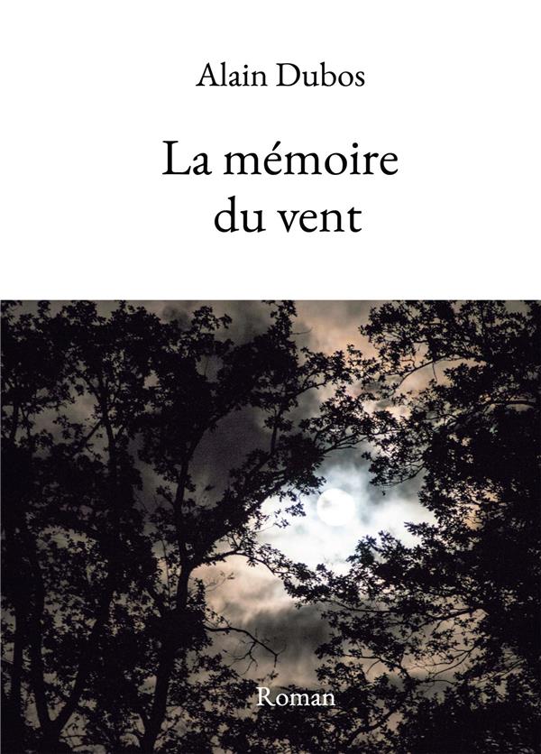 LA MEMOIRE DU VENT