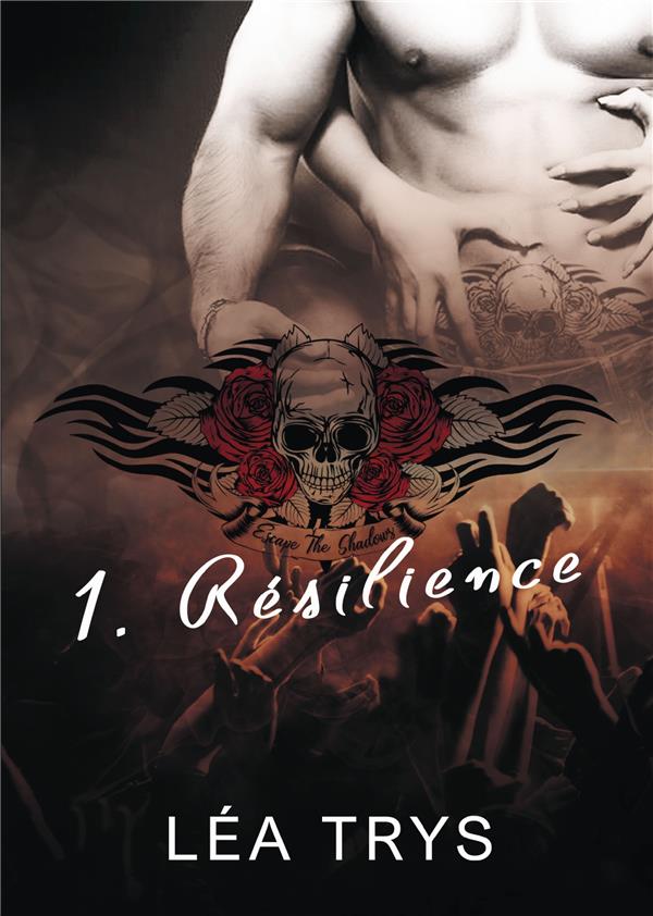 RESILIENCE - SERIE ESCAPE THE SHADOWS