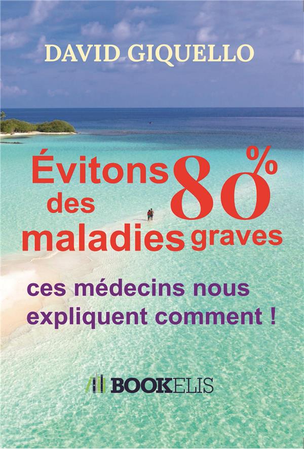 EVITONS 80% DES MALADIES GRAVES