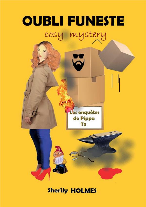 OUBLI FUNESTE - LES ENQUETES DE PIPPA T5