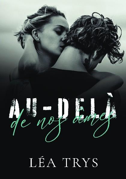 AU-DELA DE NOS AMES