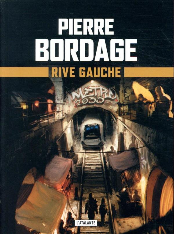 RIVE GAUCHE - METRO PARIS 2033 - LIVRE 1