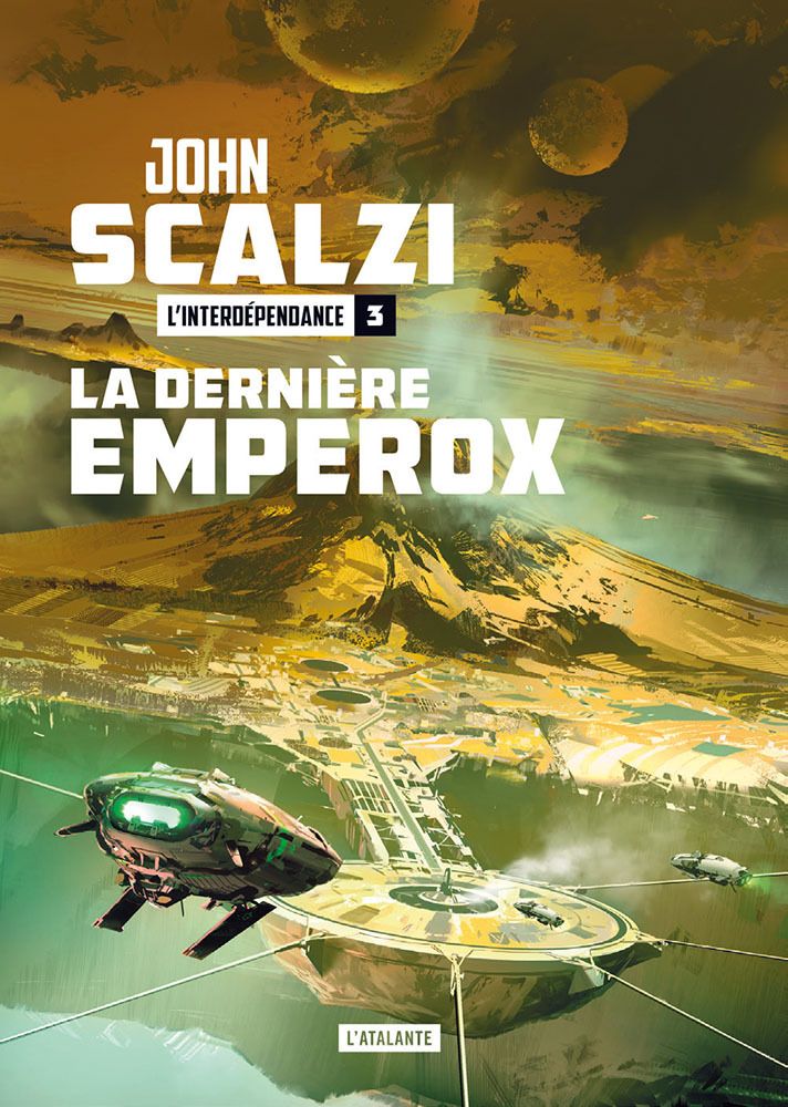 LA DERNIERE EMPEROX - L'INTERDEPENDANCE LIVRE 3