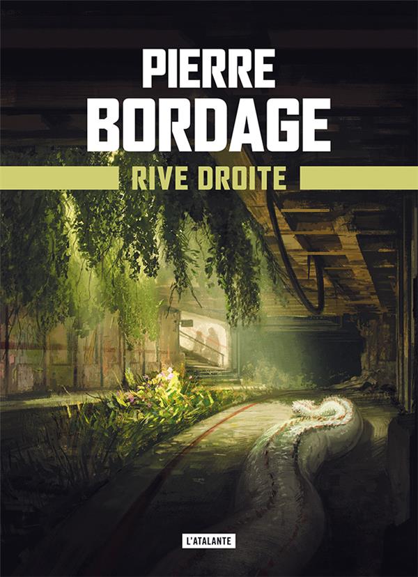 RIVE DROITE - METRO PARIS 2033 - LIVRE 2