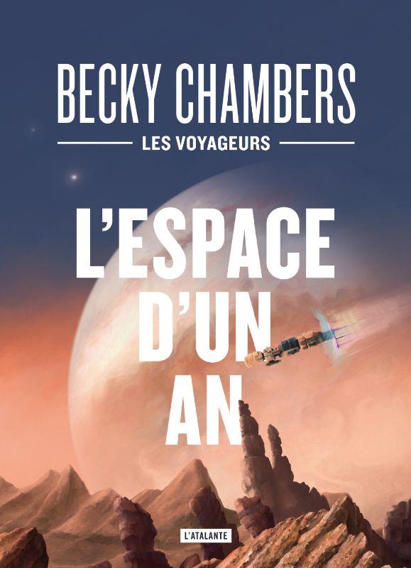 L'ESPACE D'UN AN COLLECTOR - LES VOYAGEURS LIVRE 1