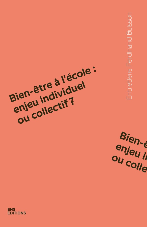 BIEN-ETRE A L'ECOLE : ENJEU INDIVIDUEL OU COLLECTIF ?